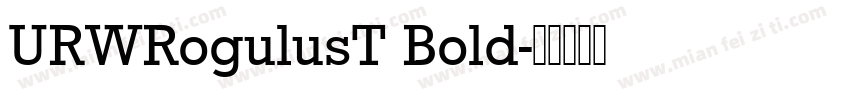 URWRogulusT Bold字体转换